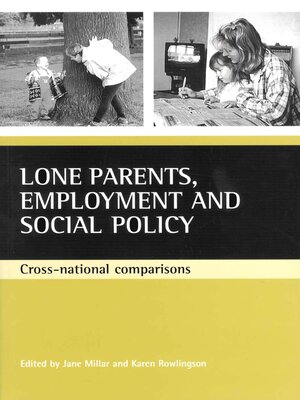 cover image of Lone parents, employment and social policy